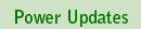 Power Updates