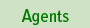 Agents